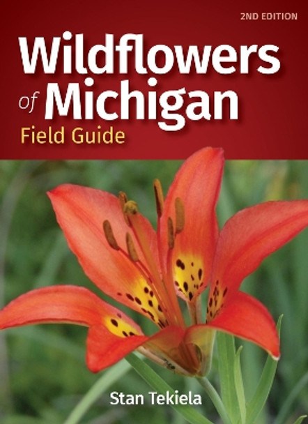 Wildflowers of Michigan Field Guide by Stan Tekiela 9781647551001