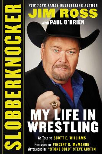 Slobberknocker: My Life in Wrestling by Jim Ross 9781683583974