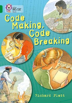 Code Making, Code Breaking: Band 15/Emerald (Collins Big Cat) by Richard Platt
