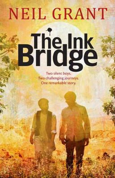 The Ink Bridge by Neil Grant 9781742376691