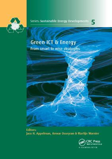 Green ICT & Energy: From Smart to Wise Strategies Jaco H. Appelman 9780367379025