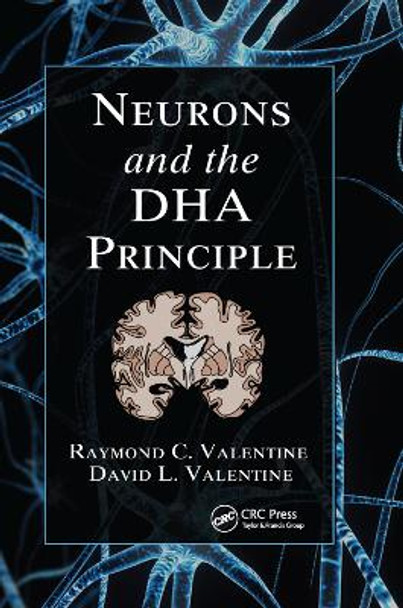 Neurons and the DHA Principle by Raymond C. Valentine