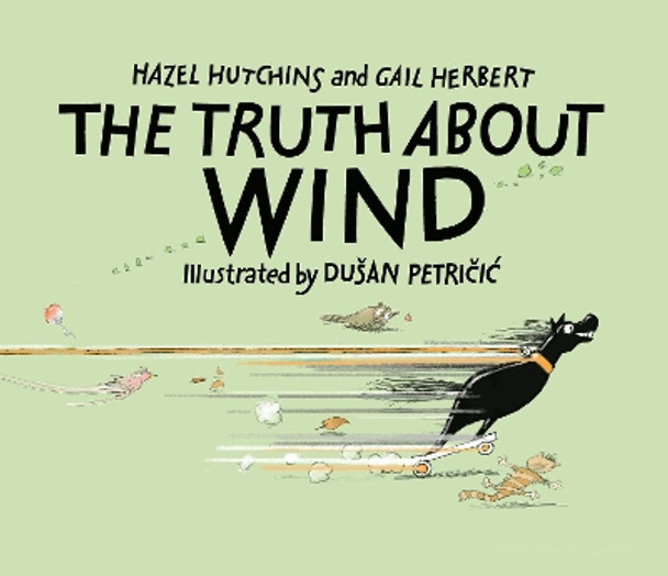 The Truth About Wind by Hazel Hutchins 9781773213880