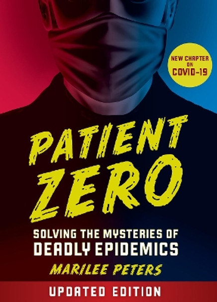 Patient Zero (revised) by Marilee Peters 9781773215167