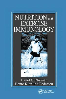 Nutrition and Exercise Immunology by David C. Nieman