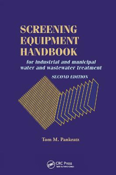 Screening Equipment Handbook by Thomas M. Pankratz