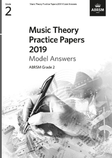 Music Theory Practice Papers 2019 Model Answers, ABRSM Grade 2 by ABRSM 9781786013743