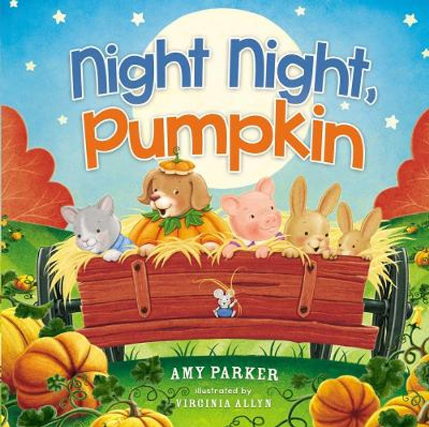 Night Night, Pumpkin by Amy Parker 9781400212811