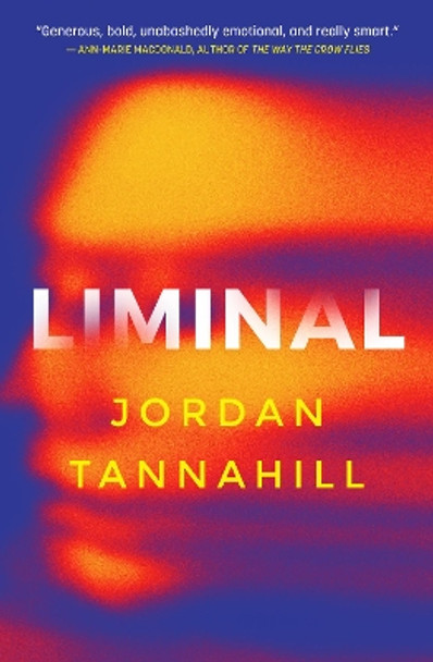 Liminal by Jordan Tannahill 9781487003784