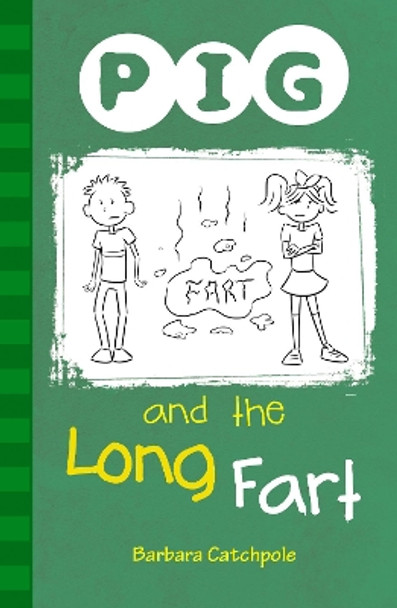 PIG and the Long Fart: Set 1 by Barbara Catchpole 9781841675244