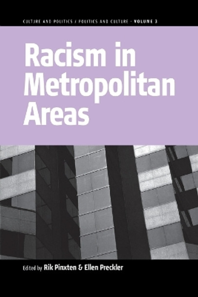 Racism in Metropolitan Areas by Rik Pinxten 9781845450892