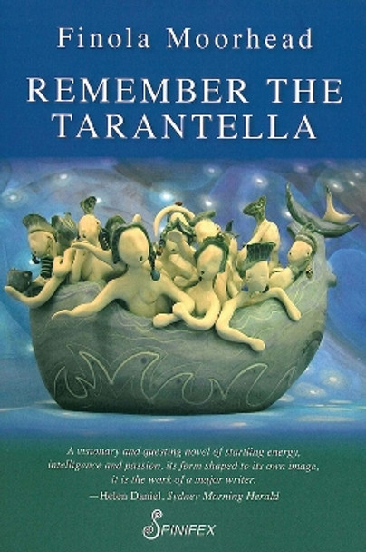 Remember the Tarantella by Finola Moorhead 9781876756932