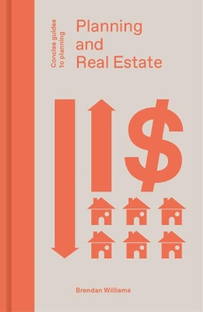 Planning and Real Estate by Brendan Williams 9781848223554