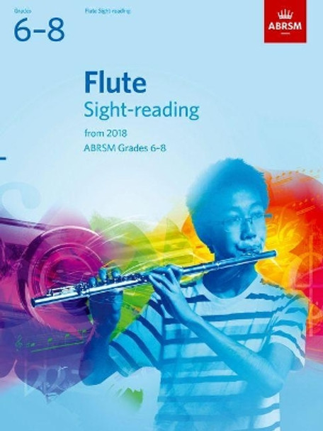 Flute Sight-Reading Tests, ABRSM Grades 6-8: from 2018 by ABRSM 9781848499805