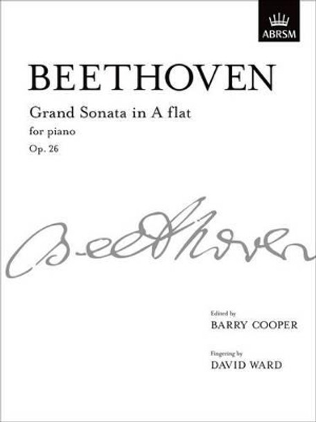 Grand Sonata in A flat major, Op. 26: from Vol. II by Ludwig van Beethoven 9781848492714