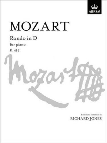 Rondo in D, K. 485 by Wolfgang Amadeus Mozart 9781848495333