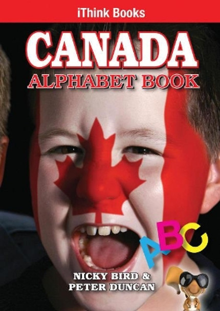 Canada Alphabet Book by Nicky Bird 9781897206034