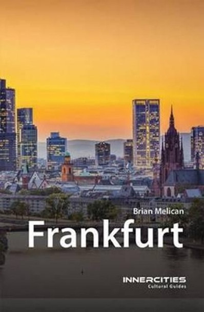 Frankfurt by Brian Melican 9781909930186