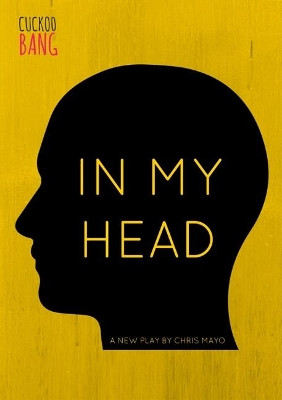 In My Head by Chris Mayo 9781910067390