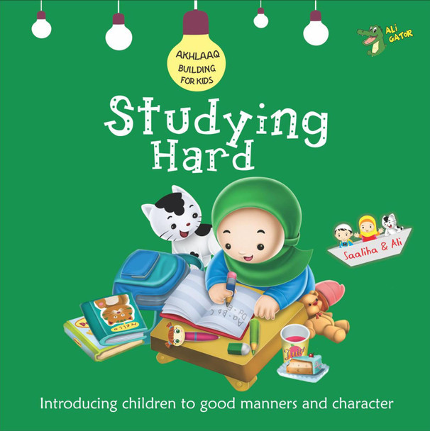 Studying Hard: Good Manners and Character by Gator Ali 9781921772160