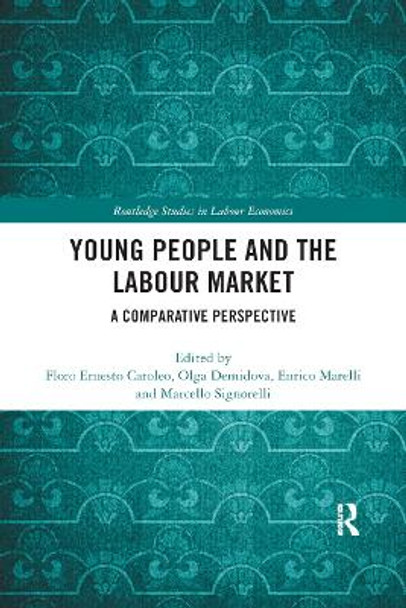 Young People and the Labour Market: A Comparative Perspective by Floro Ernesto Caroleo