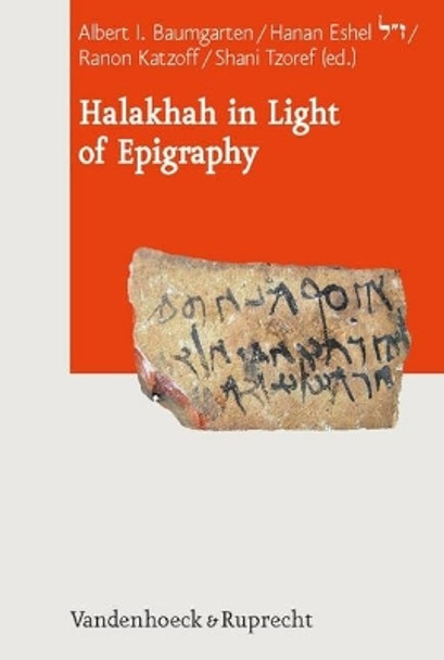 Halakkah in Light of Epigraphy by Albert I. Baumgarten 9783525550175