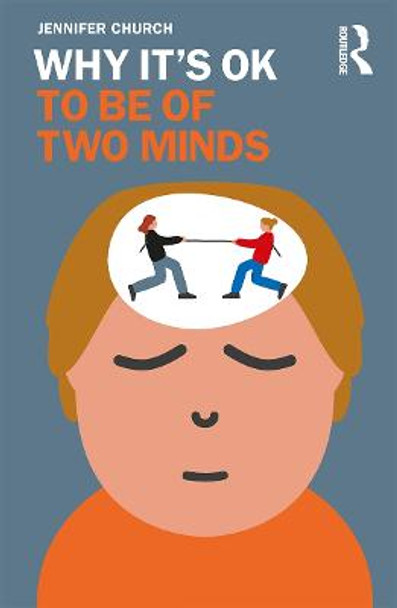 Why It's OK to be Of Two Minds by Jennifer Church