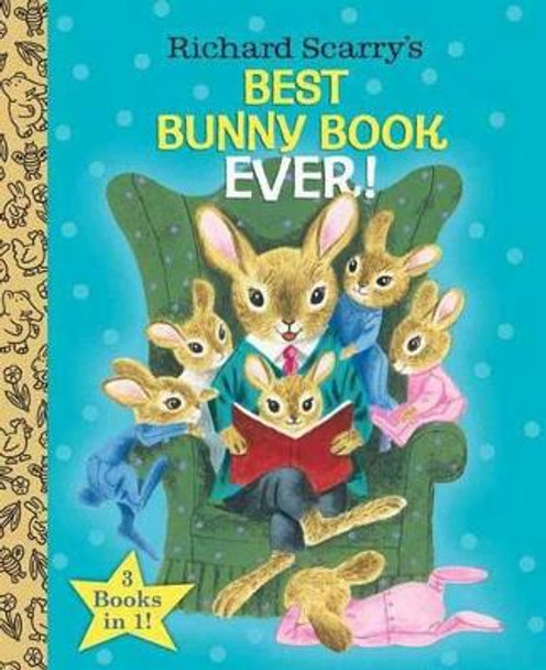 Richard Scarry's Best Bunny Book Ever! (Richard Scarry) by Richard Scarry