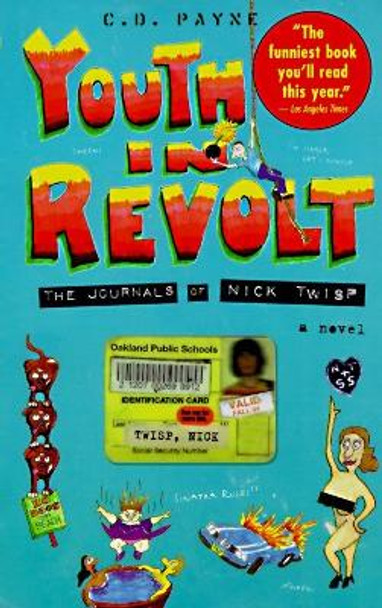 Youth in Revolt: The Journals of Nick Twisp by C.D. Payne