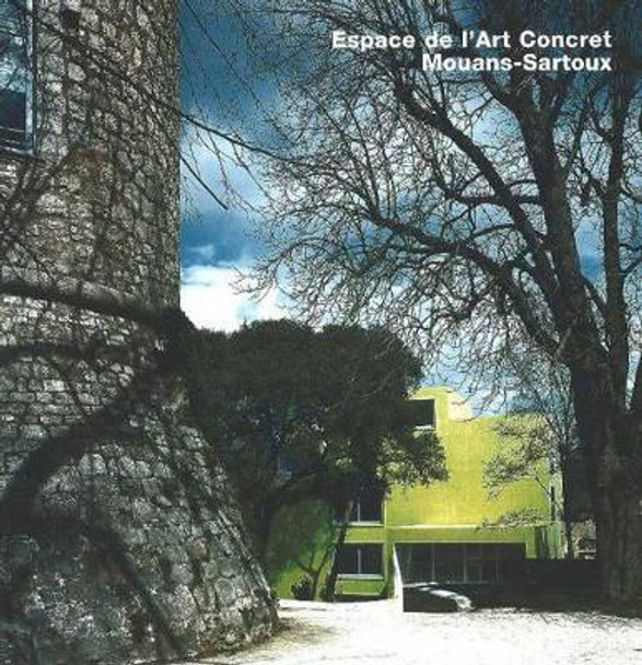 Espace de l'Art Concret, Mouans-Sartoux: Opus 58 by Axel Sowa 9783932565588