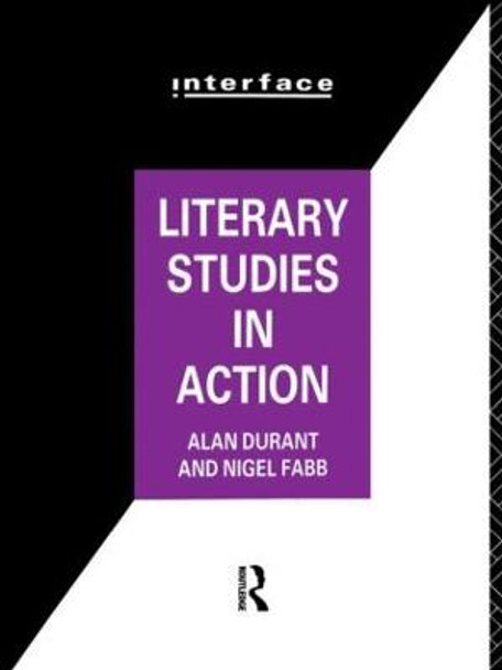 Literary Studies in Action by Alan Durant