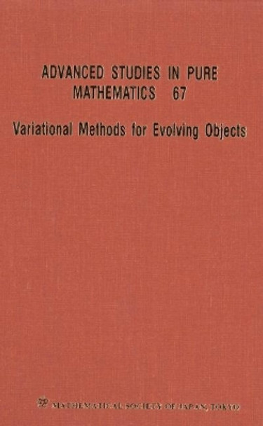 Variational Methods For Evolving Objects by Luigi Ambrosio 9784864970280