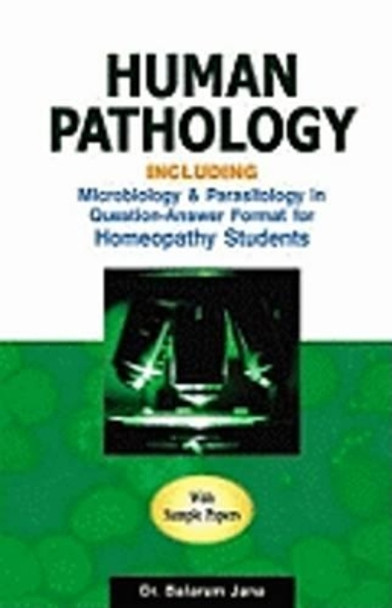 Human Pathology by Balaram Jana 9788131907566