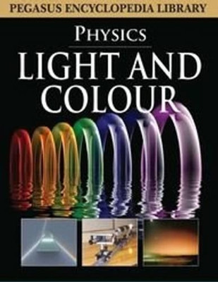 Light and Colour by Pegasus 9788131912423