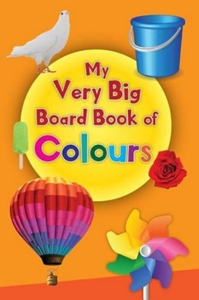 My Very Big Board Book of Colour by Pegasus 9788131939093