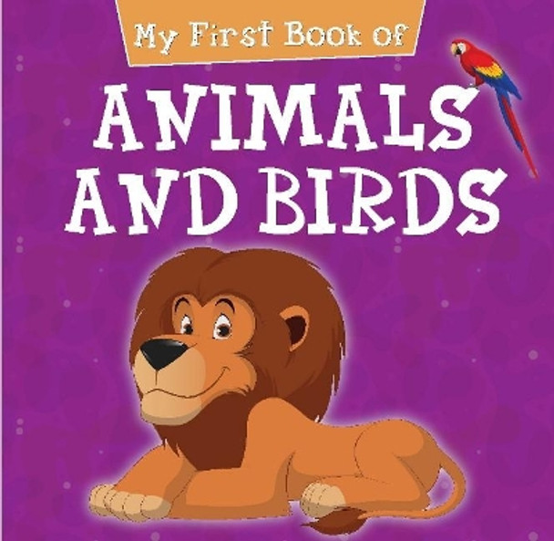 My First Book of Animals and Birds by Pegasus 9788131943724