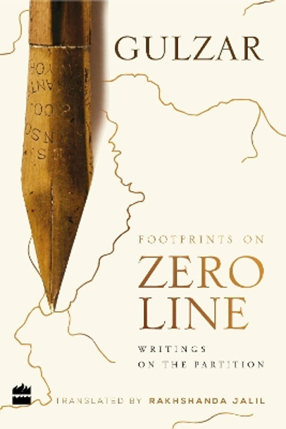 Footprints on zero line: Writing on the partition by Gulzar 9789352770571