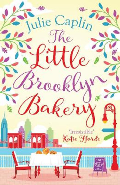 The Little Brooklyn Bakery (Romantic Escapes, Book 2) by Julie Caplin