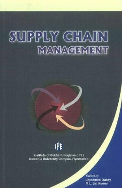 Supply Chain Management by Jayashree Dubey 9788177081428