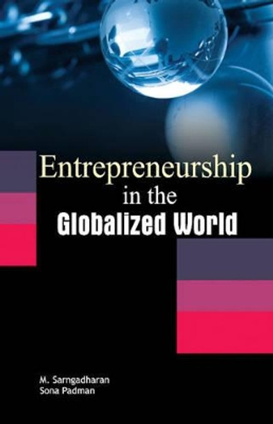 Entrepreneurship in the Globalized World by M. Sarngadharan 9788177083798