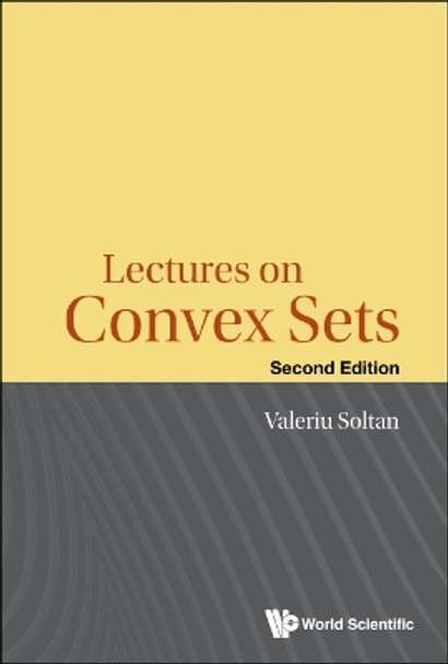 Lectures On Convex Sets by Valeriu Soltan 9789811202117