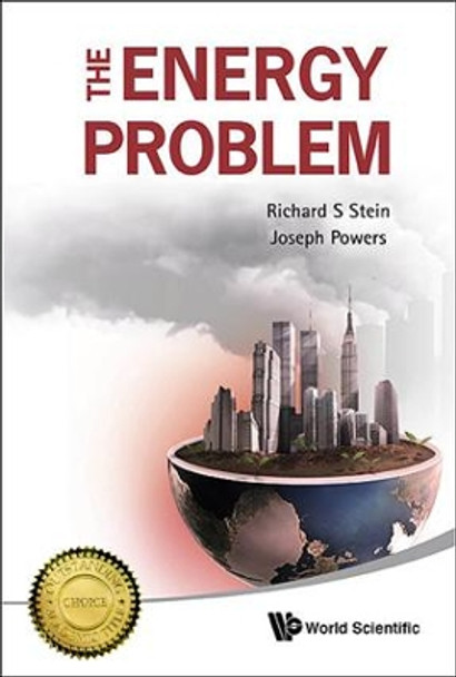 Energy Problem, The by Richard S. Stein 9789814340311