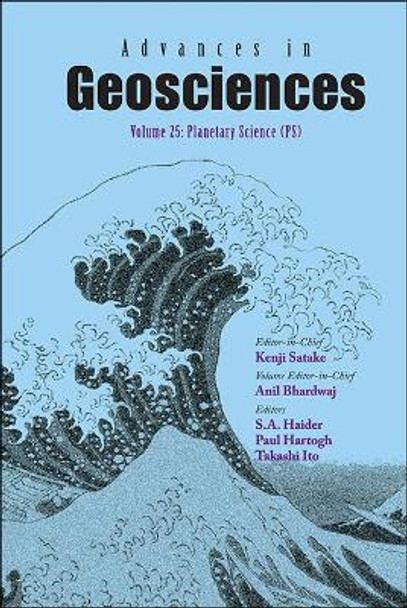 Advances In Geosciences - Volume 25: Planetary Science (Ps) by Kenji Satake 9789814355360