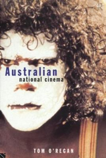 Australian National Cinema by Tom O'Regan