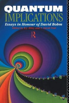 Quantum Implications: Essays in Honour of David Bohm Basil Hiley 9780415069601
