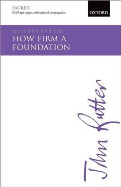 How firm a foundation by John Rutter 9780193511309