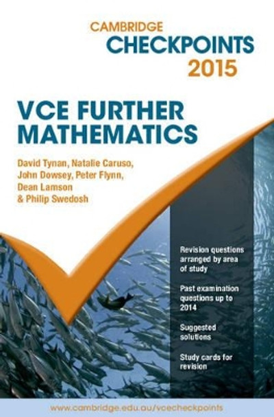 Cambridge Checkpoints VCE Further Mathematics 2015 and Quiz Me More by David Tynan 9781107485112