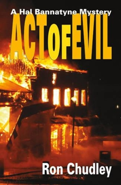 Act of Evil by Ron Chudley 9781926741147