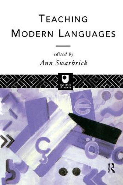 Teaching Modern Languages by Ann Swarbrick