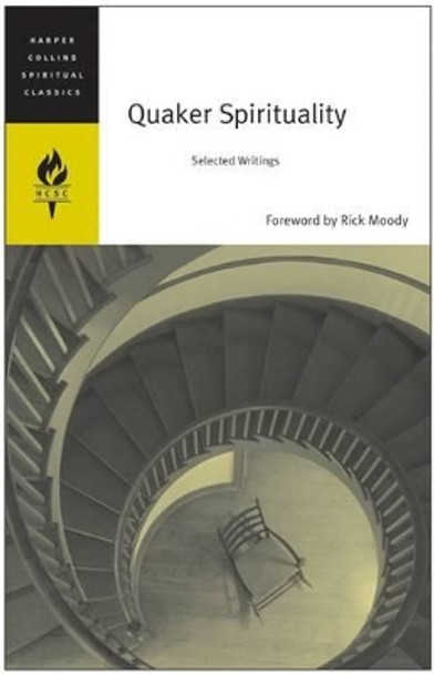 Quaker Spirituality: Selected Writings by Emilie Griffin 9780060578725